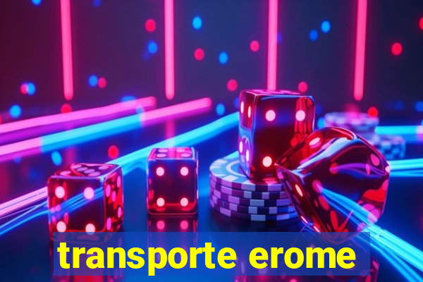 transporte erome